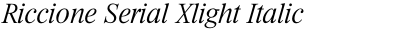 Riccione Serial Xlight Italic